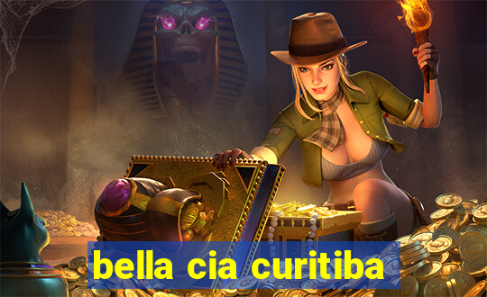 bella cia curitiba